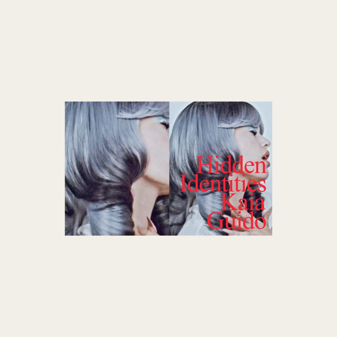 アート・デザイン・音楽 IDEA - Hidden Identities - Kaia Guido Kaia X Guido Palau 