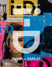 Load image into Gallery viewer, i-D: Wink and Smile!: The First Forty Years