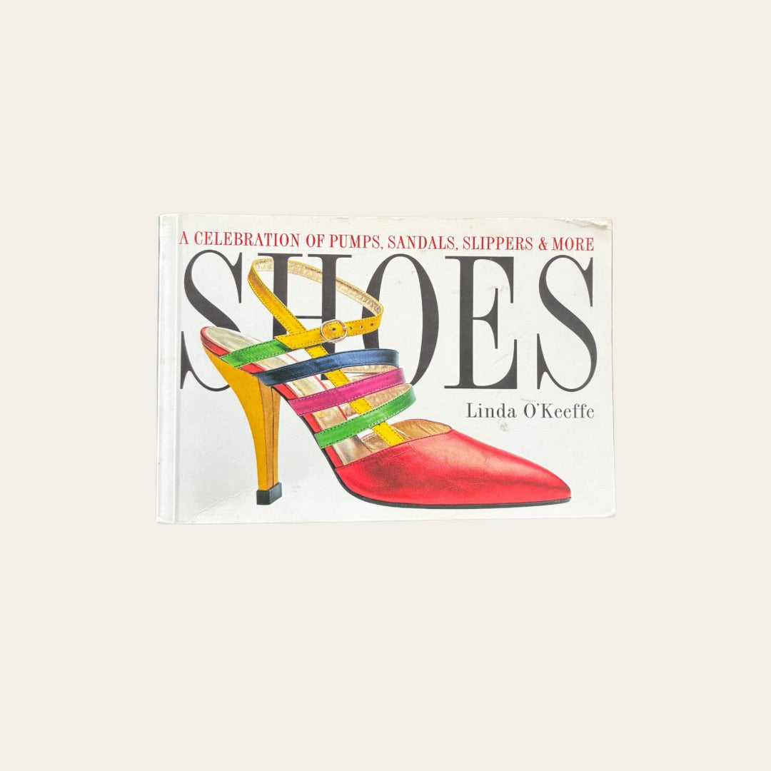 Shoes: A Celebration of Pumps, Sandals, Slippers & More (1996)