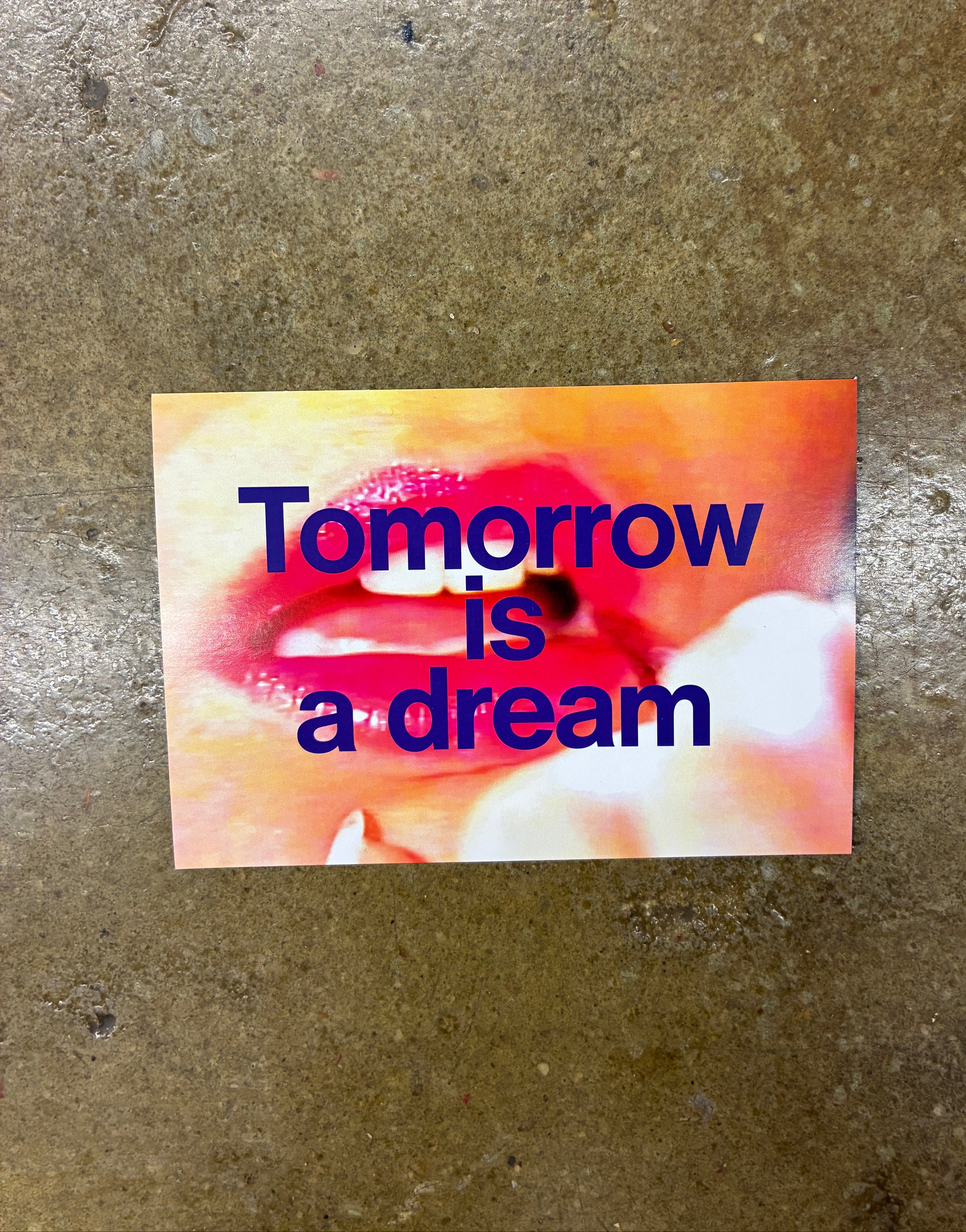 'Tomorrow is a dream' Postcard (A5/A6)
