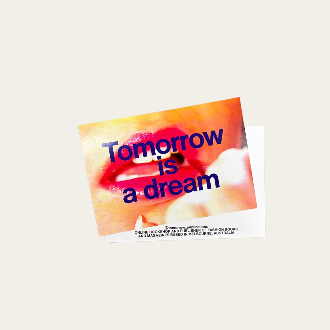 'Tomorrow is a dream' Postcard (A5/A6)
