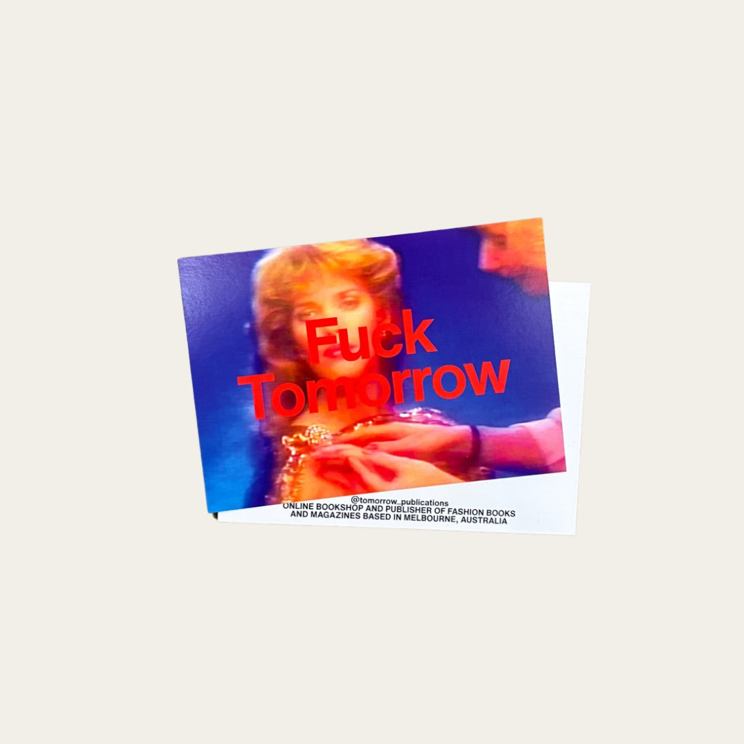 'F*ck Tomorrow' Postcard (A5/A6)