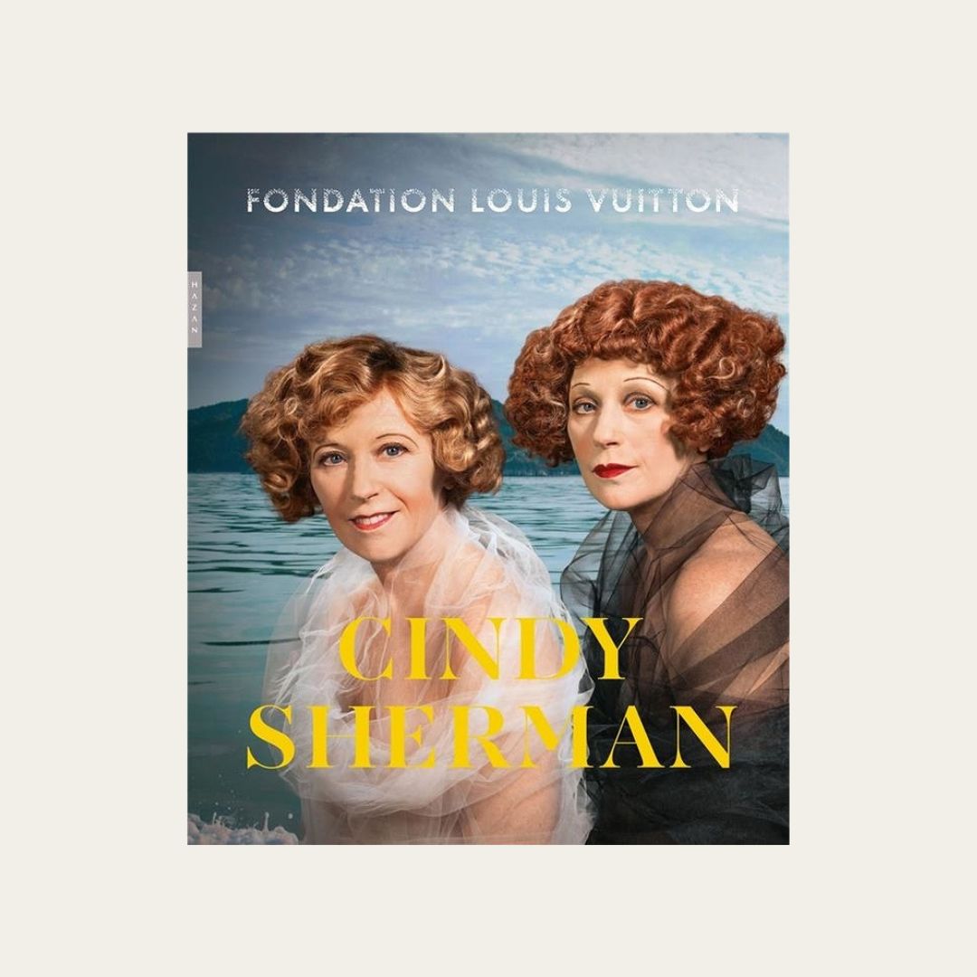 Cindy Sherman x Louis Vuitton Exhibition Catalogue (2020)